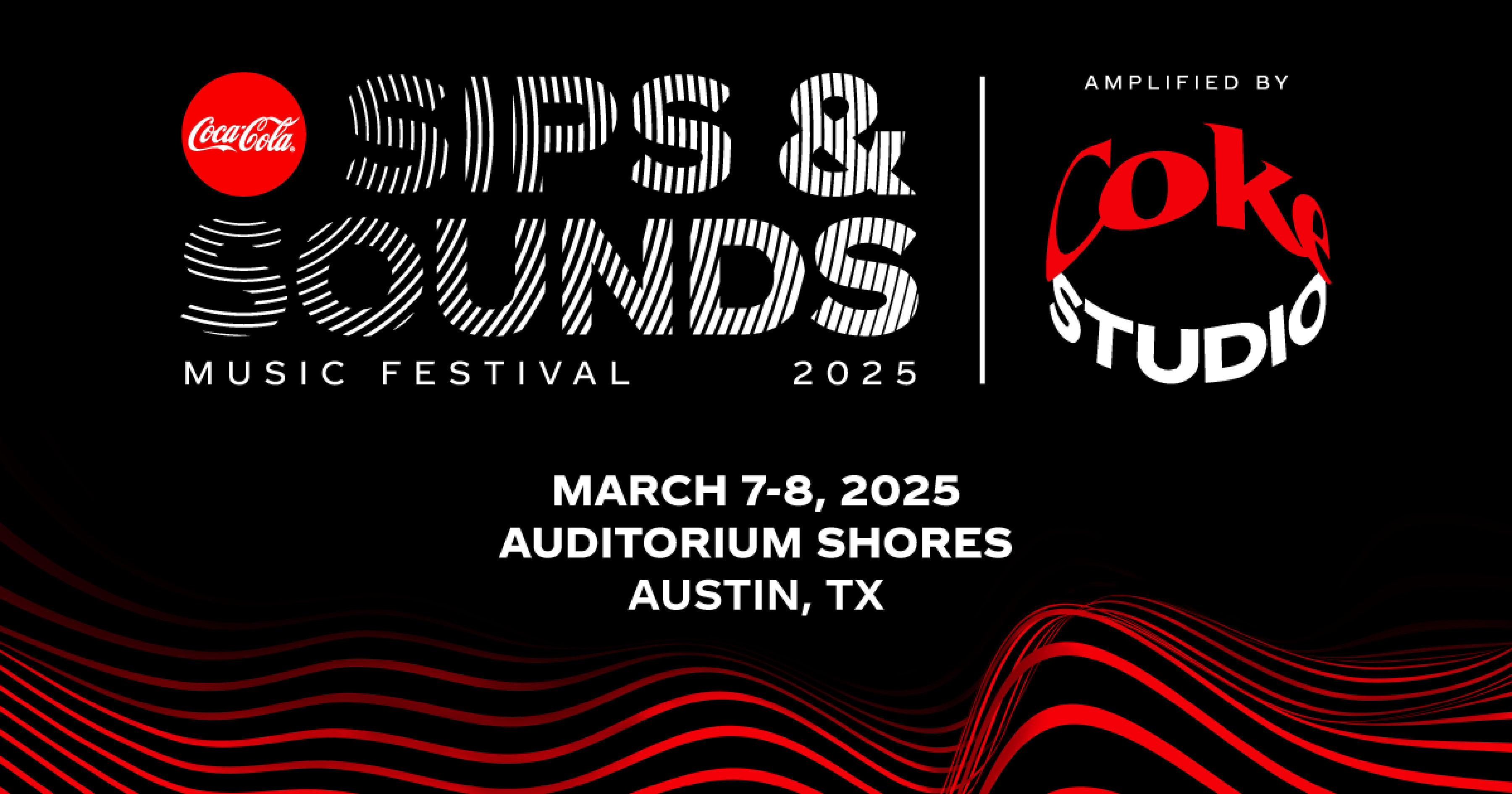 Sips & Sounds Music Festival | Austin, TX | March 7-8, 2025